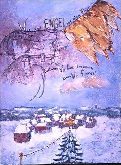 Jeder von uns ist ein Engel mit nur einem Fl&uuml;gel. Wir k&ouml;nnen nur fliegen, wenn wir uns umarmen. - gemalt von C. Fischer aus www.magisch-reisen.de/selber machen
